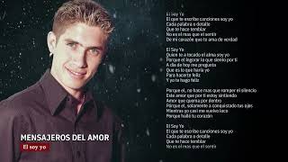 Mensajeros del amor / Chili Fernandez -  El soy yo │ Letra Lyric
