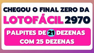 REDUÇÃO DE 25 DEZENAS PARA 21 DA LOTOFÁCIL PARA O CONCURSO 2970 O FINAL ZERO