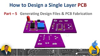 How to Design a Single Sided PCB (Part-5)
