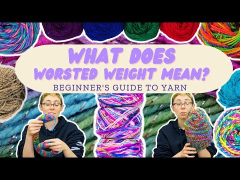 What Is Worsted Weight Yarn? - All Your Questions Answered  Worsted weight  yarn patterns, Worsted weight yarn, Loom knitting projects