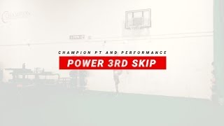 Power 3rd Skip