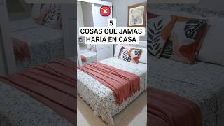 5 COSAS que NO HARÍA en Mi CASA JAMÁS la arruinan #hogaracogedor #home #decoraciondeinteriores