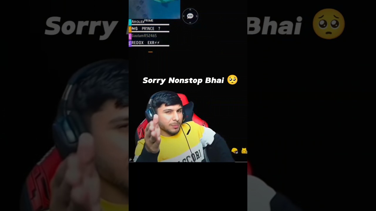 Sorry Nonstop Bhai 🥺 
