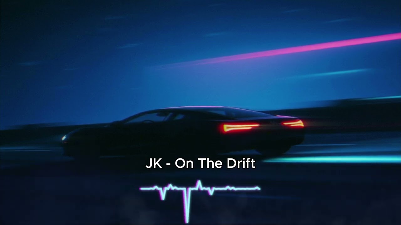 JK - On The Drift