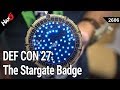 DEF CON 27: The Stargate Badge & Brotherhood Of Steel Watch #Badgelife - Hak5 2606