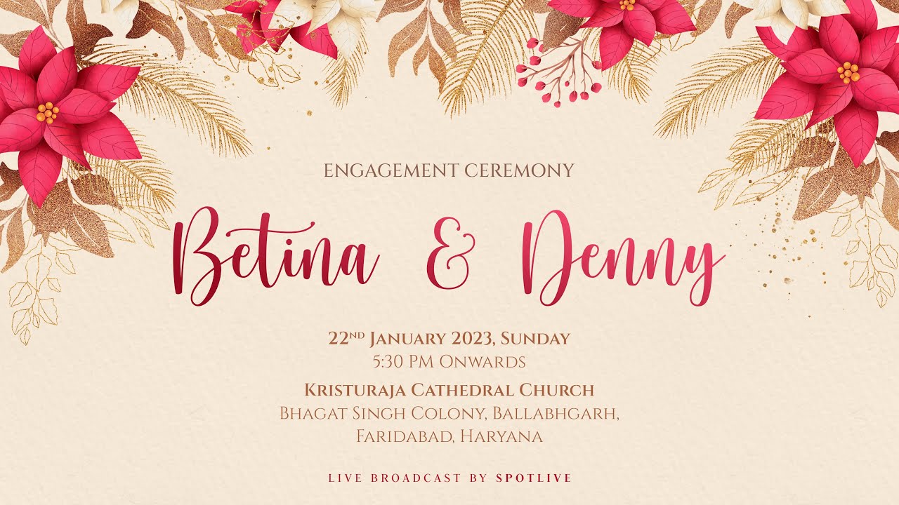 Betina with Denny | Engagement Ceremony | 22nd January 2023 | Kristuraja Cathedral Church Faridabad