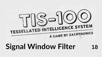 TIS 100 Signal Window Filter