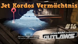 Star Wars Outlaws - Let´s Play - #16: Peilsender einsetzen - Jet Kordos Vermächtnis