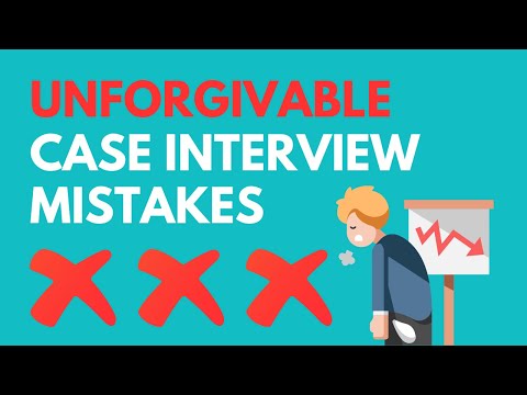 Five Case Interview Mistakes you Should Avoid
