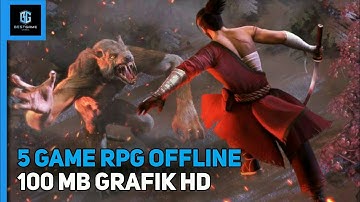 5 Game Rpg Offline 100mb High Graphic Android - Best Game