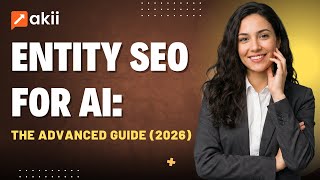 Entity SEO for AI: The Advanced Guide (2026) Net Worth