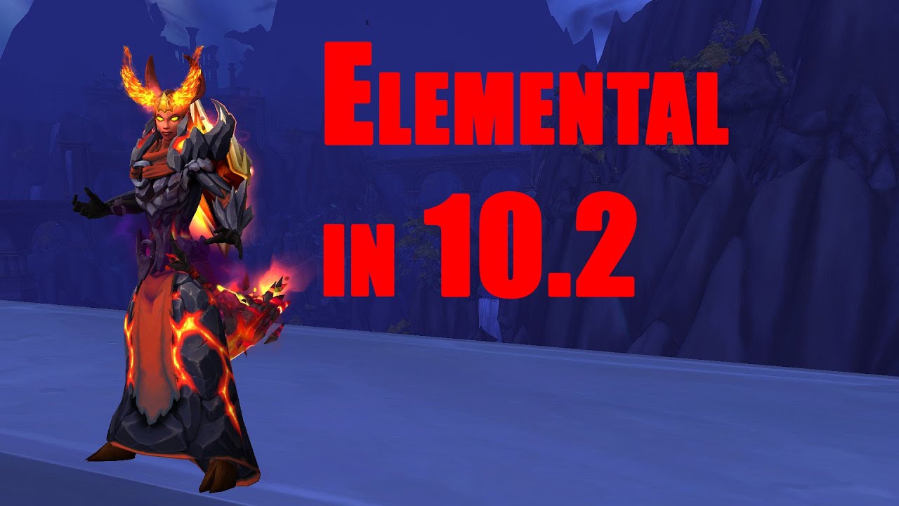 Elemental in 10.2 - Elemental shaman pvp dragonflight 10.2