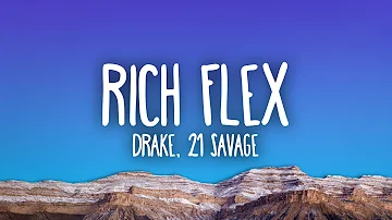 Drake, 21 Savage - Rich Flex