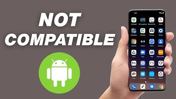 Hoe u het probleem kunt oplossen dat uw apparaat niet compatibel is met deze versie van Android |...