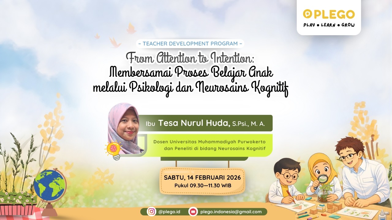 Membersamai Proses Belajar Anak melalui Psikologi dan Neurosains Kognitif