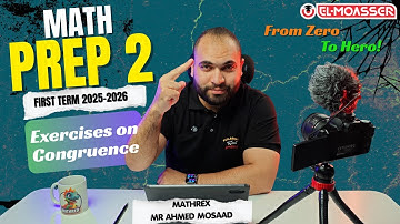 Math | Prep 2 | Unit 3 | Exercises on Congruence