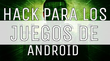 COMO HACKEAR CUALQUIER JUEGO DE ANDROID( LAS 2 MEJOR APP PARA HAKIAR CUALQUIER JUEGO DE ANDROID)ROOT