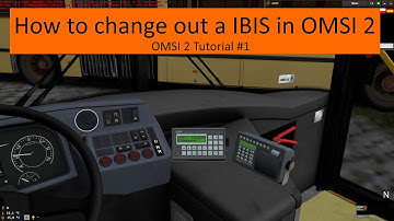 OMSI 2 Tutorial - How to change out a IBIS