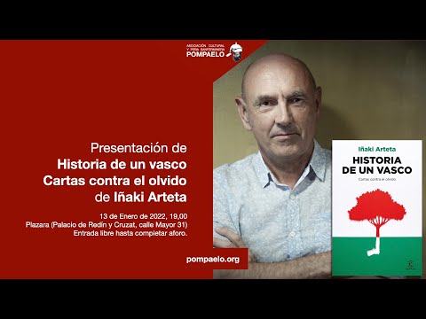 Presentación del libro "Historia de un vasco" con Iñaki Arteta.