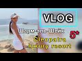 VLOG: Cleopatra luxury resort sharm el sheikh