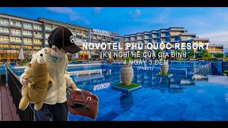 Phú Quốc P1 | Novotel Phú Quốc Resort, Kỳ Nghĩ Hè Cùng GĐ 4 ngày 3 đêm - Combo vé máy bay và resort