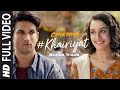Full Song KHAIRIYAT BONUS TRACK ICHHICHHORE Sushant Shraddha I Pritam Amitabh BlArijit Singh