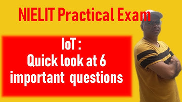 NIELIT O Level IoT Practical Exam pattern 2022  | DCode Computers