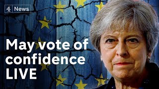 Watch live: Theresa May faces no confidence vote amid Brexit crisis - #ComeWhatMay Watch live: Theresa May faces no confidence vote amid Brexit crisis - #ComeWhatMay