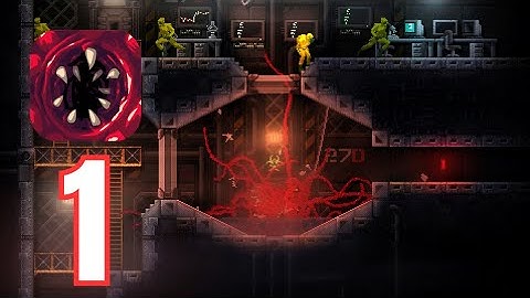 Carrion Gameplay Walkthrough-Part-1(Android,IOS)