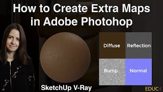How to Create Extra Maps in Adobe Photoshop | Use Maps in V-Ray. Reflection, Bump, Normal Maps.
