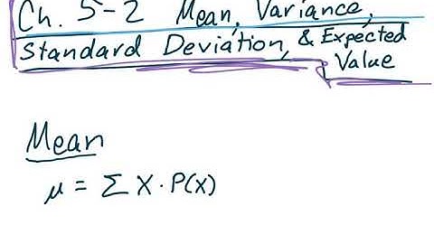 Ch. 5-2 Mean, Variance, Standard Deviation, and Expected Value
