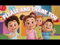 The Please and Thank You Song for Kids | Teach Polite Words!