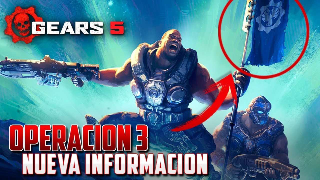 GEARS 5 | OPERACIÓN 3 | GRIDIRON *PRIMERA INFORMACIÓN*