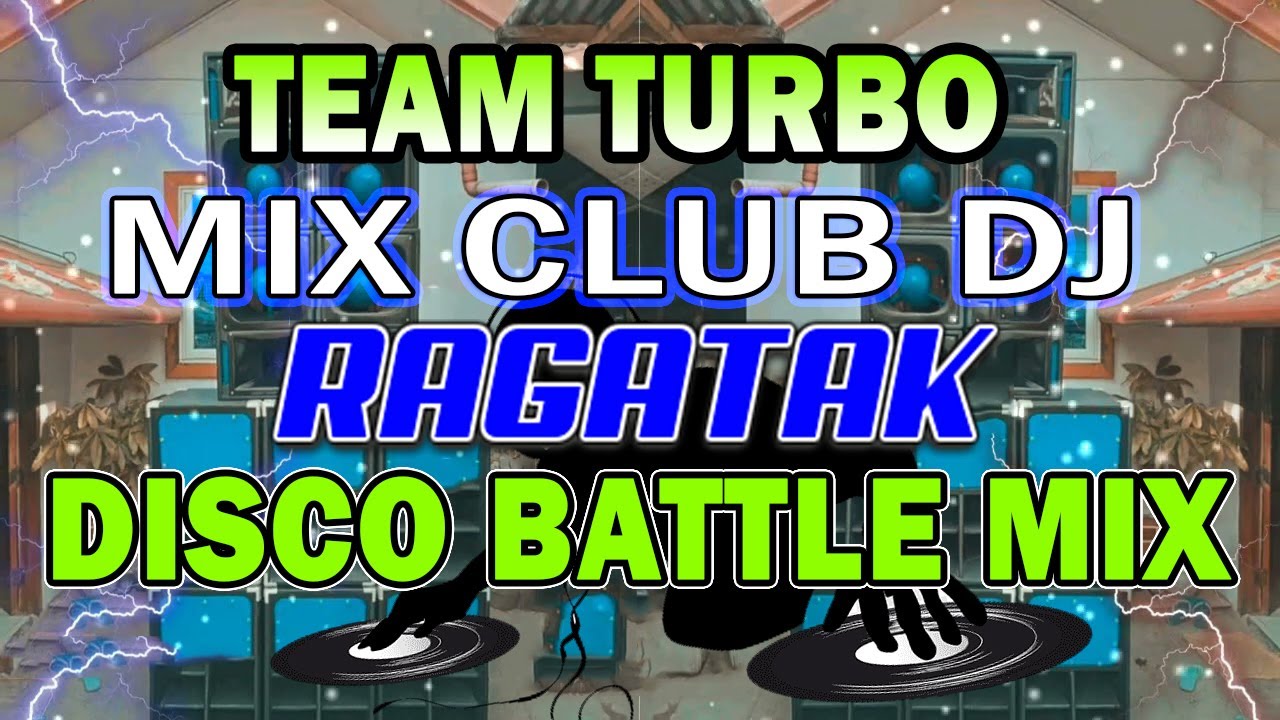 RAGATAK DISCO BATTLE MIX COLLECTION ✨ TEAM TURBO MIX DJ ⚡ SOUND CHECK MIX ACTIVATED EXCLUSIVE 2022.