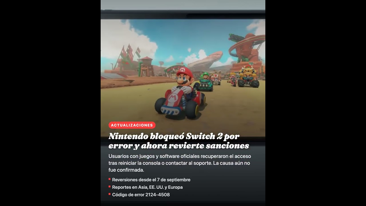 Nintendo bloqueó Switch 2 por error y ahora revierte sanciones