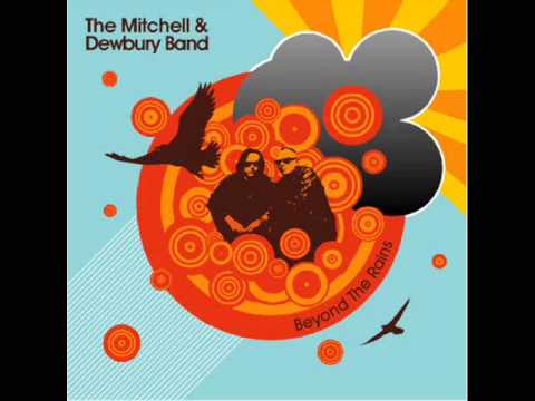 The Mitchell & Dewbury Band - Kaleidoscope (Wheel ...