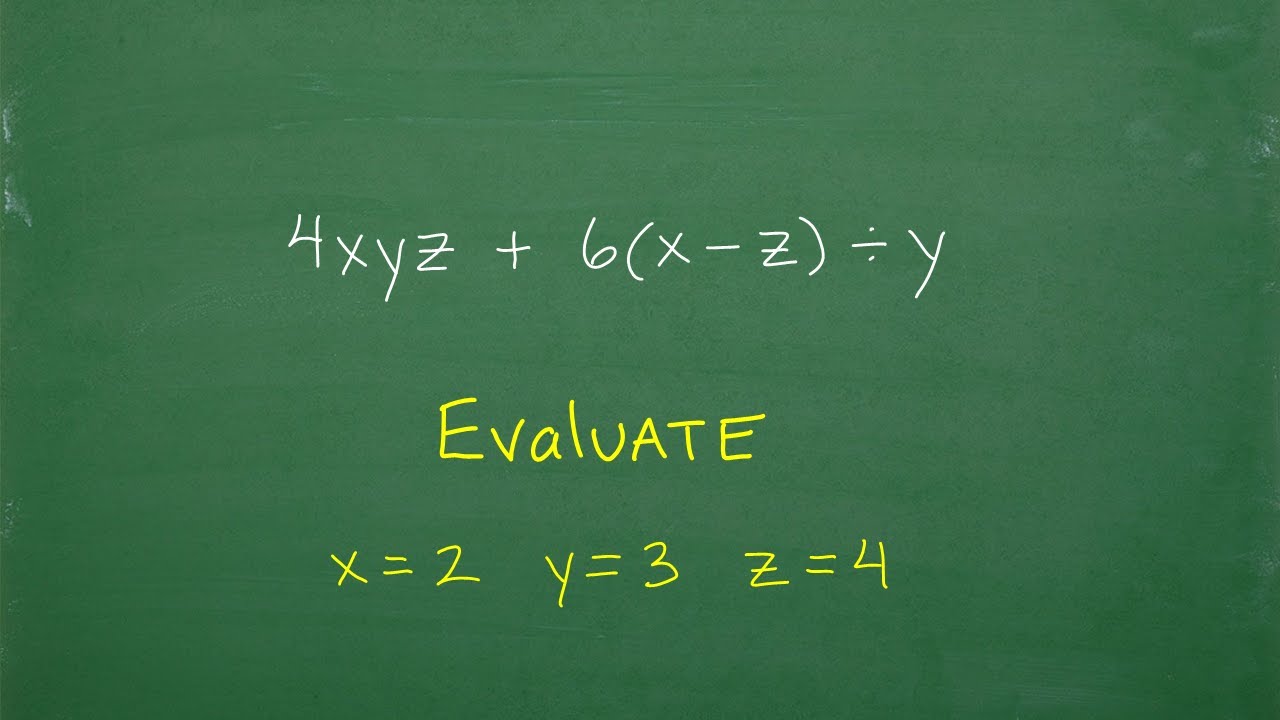 Evaluate 4xyz 5 x Z y For X 2 Y 3 Z 4 Algebra Basics