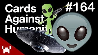 👽 (alien noises) 👽 | Cards Against Humanity w/ Friends Ep. 164