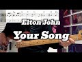 Elton John - Your Song (Bass Cover) TABS in Video | *Get the PDF on Patreon