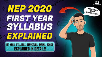 NEP 2020, +3 FIRST YEAR SYLLABUS EXPLAINED | What to Study & How? Complete Guide | BSc COMPASS