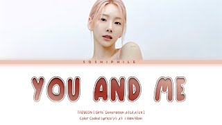 TAEYEON (태연) 'You and Me (너와 나 사이)' (Color Coded Lyrics)