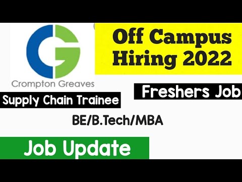 Crompton Greaves Hiring 2022 | Supply Chain Trainee | BE/B.Tech/MBA | Freshers Job | Apply Link