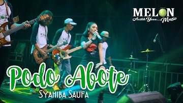 Syahiba Saufa - PODO ABOTE | Koplo Kentrung (Official LIVE)