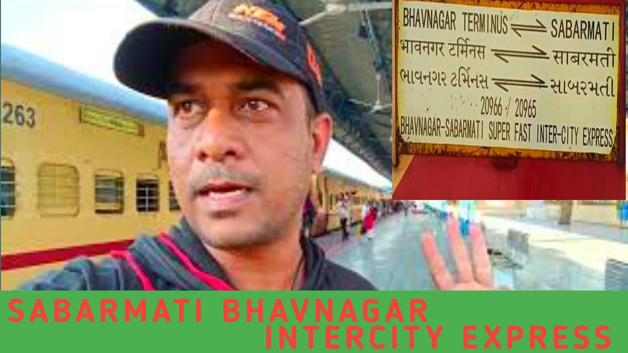 Sabarmati Bhavnagar Intercity Express | Gandhigram Se Bhavnagar Full Train Journey |