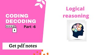 coding decoding part -6, logical reasoning for ssc, railway, nmat, snap, iift, tiss and other exams.
