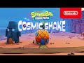 SpongeBob SquarePants: The Cosmic Shake - Launch Trailer - Nintendo Switch