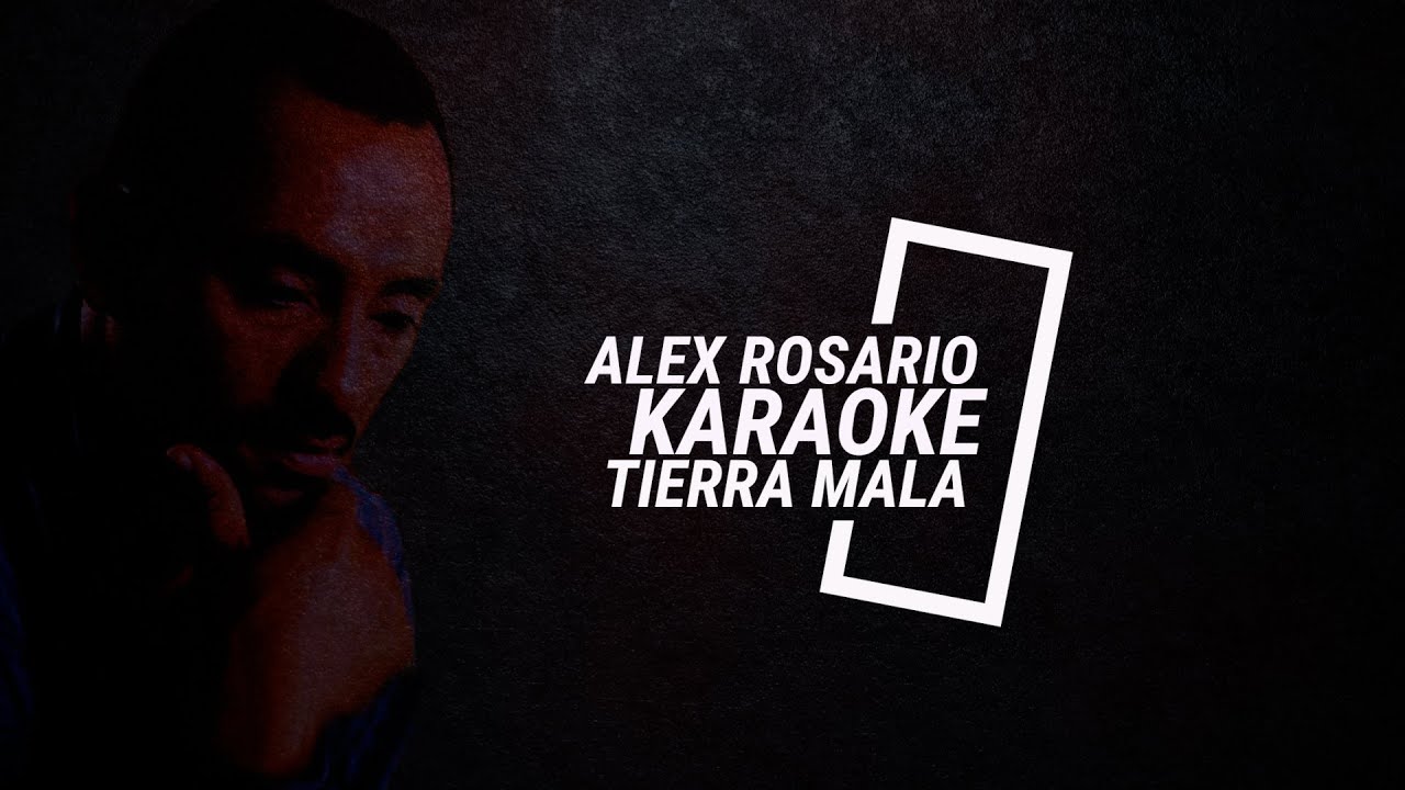 Alex Rosario Tierra Mala karaoke (Versión Donar) - YouTube