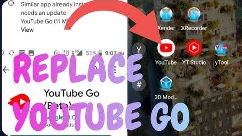 how replace YouTube go by YouTube official app in 1 minutes