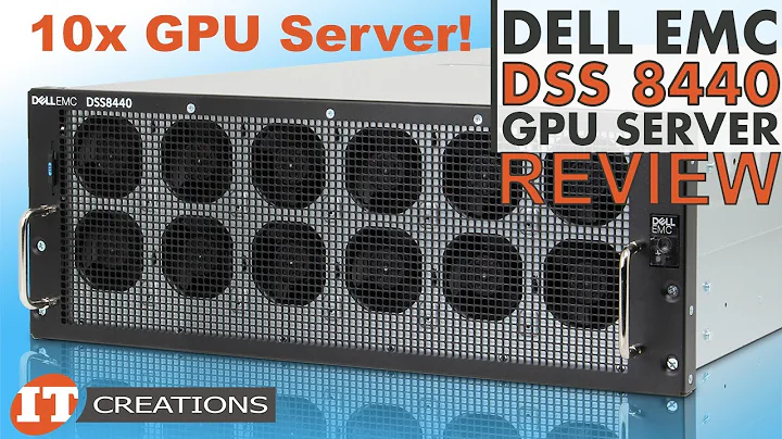 Dell EMC DSS 8440 GPU Server REVIEW – 10x GPUs! | IT Creations