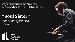 &quot;Soul Sister&quot; - The Billy Taylor Trio, 2006